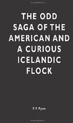 The Odd Saga of the American and a Curious Icelandic Flock by EE Ryan